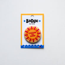 Load image into Gallery viewer, Button Pins | Daily Motivations