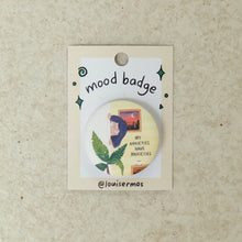 Load image into Gallery viewer, Mood Badge - Common Room PH
