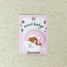 Load image into Gallery viewer, Mood Badge - Common Room PH