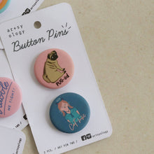 Load image into Gallery viewer, Button Pins by Artsyology - Common Room PH