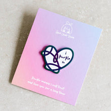 Load image into Gallery viewer, Pin: I Purple You - Common Room PH