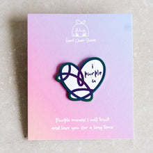 Load image into Gallery viewer, Pin: I Purple You - Common Room PH