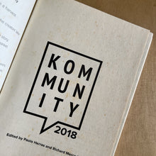 Load image into Gallery viewer, Kommunity 2018 by Komiket
