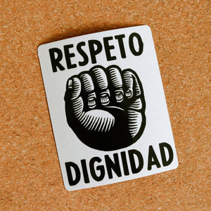 Sticker | Respeto Dignidad