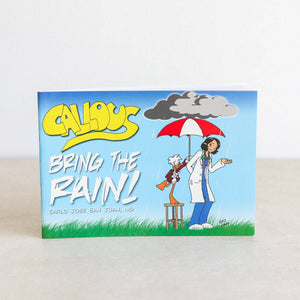 Callous: Bring the Rain by San Juan, MD - Common Room PH